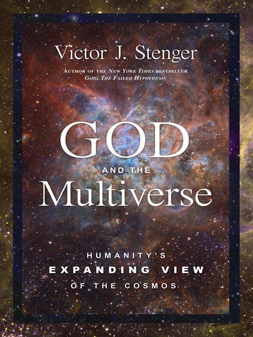Title details for God and the Multiverse by Victor J. Stenger - Available